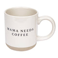 Mama Needs Coffee Stoneware Coffee Mug - Gifts & Home Decor