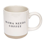 Mama Needs Coffee Stoneware Coffee Mug - Gifts & Home Decor